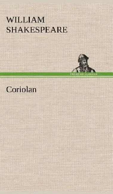 Coriolan by William Shakespeare