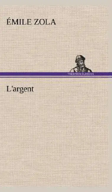 L'argent by Émile Zola