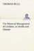 The Maternal Management of Children, in Health and Disease by Thomas Bull