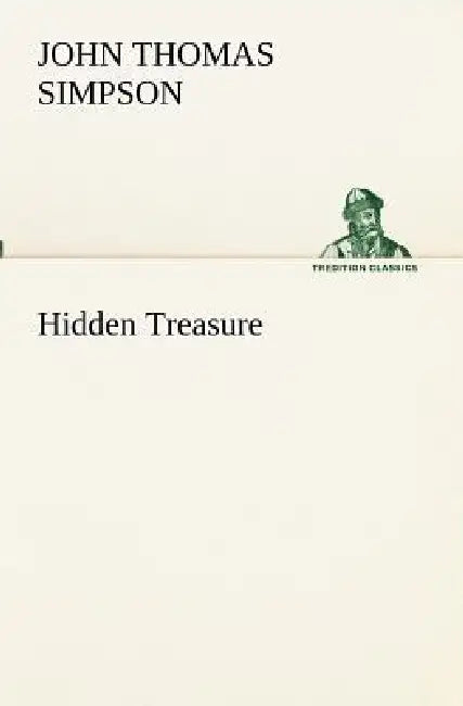 Hidden Treasure by John Thomas Simpson