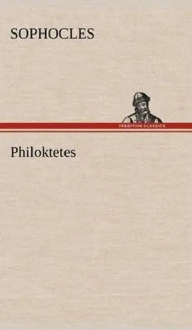 Philoktetes by Sophocles