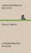 Slips of Speech: a Helpful Book for Everyone Who Aspires to Correct the Everyday Errors of Speaking by John Hendricks Bechtel