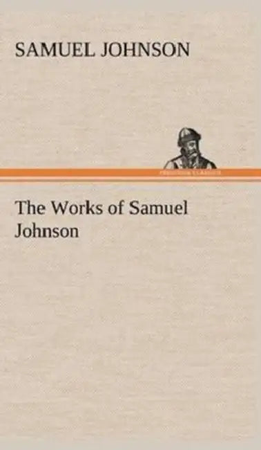 The Works of Samuel Johnson by Samuel Johnson