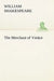 The Merchant of Venice by William Shakespeare