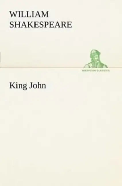 King John by William Shakespeare