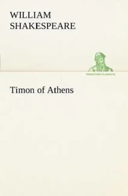 Timon of Athens by William Shakespeare