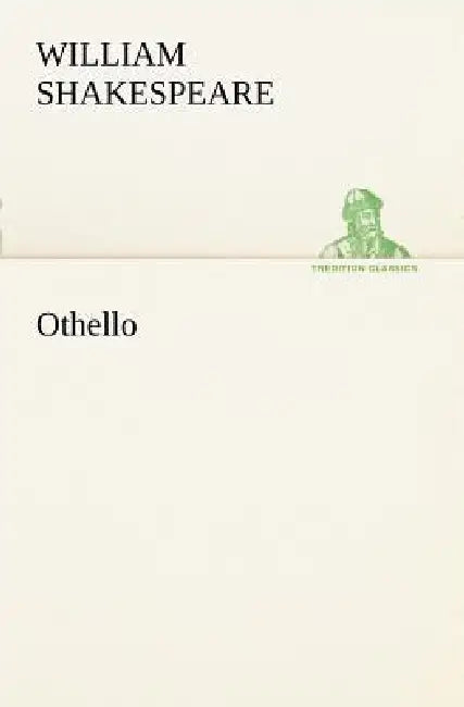 Othello by William Shakespeare