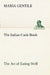 The Italian Cook Book The Art of Eating Well by Maria Gentile
