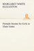 Fireside Stories for Girls in Their Teens by Margaret W. (Margaret White) Eggleston