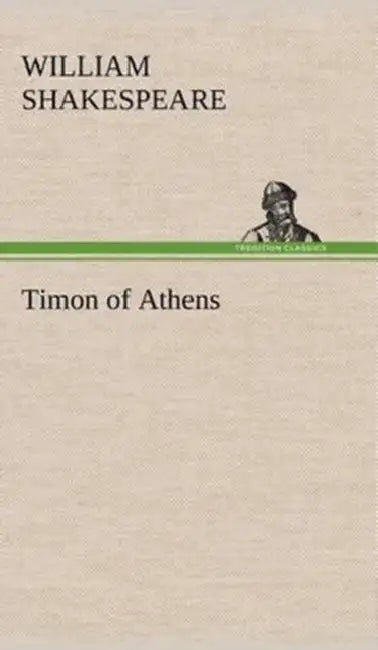Timon of Athens by William Shakespeare