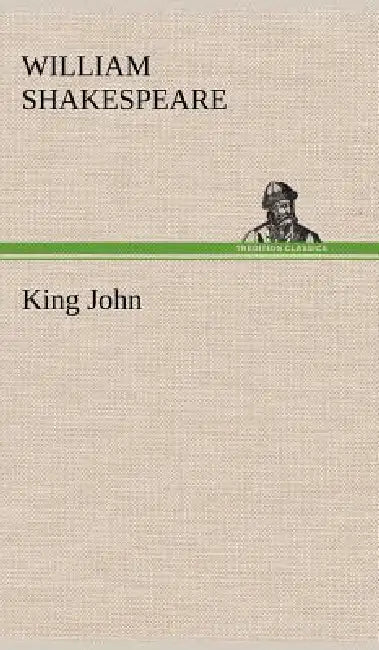 King John by William Shakespeare