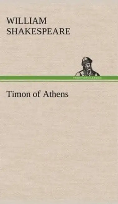 Timon of Athens by William Shakespeare