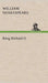 King Richard II by William Shakespeare