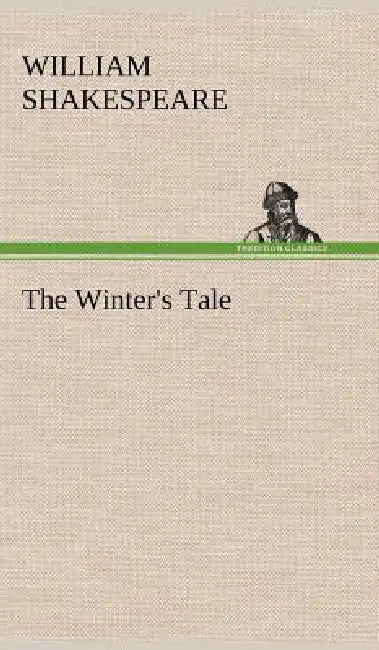 The Winter's Tale by William Shakespeare