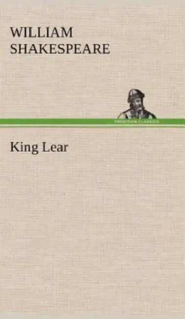 King Lear by William Shakespeare