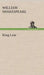 King Lear by William Shakespeare