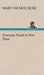 Everyday Foods in War Time by Mary Swartz Rose