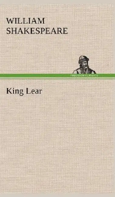 King Lear by William Shakespeare
