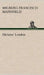 Dickens' London by M. F. (Milburg Francisco) Mansfield
