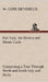 Fair Italy, the Riviera and Monte Carlo Comprising a Tour Through North and South Italy and Sicily with a Short Account of Malta by W. Cope Devereux