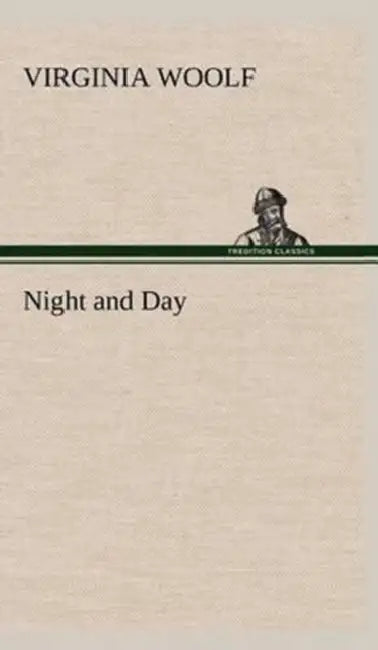 Night and Day by Virginia Woolf