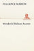 Wonderful Balloon Ascents by F. (Fulgence) Marion