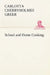School and Home Cooking by Carlotta Cherryholmes Greer