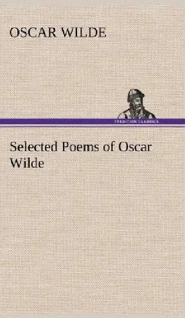 Selected Poems of Oscar Wilde by Oscar Wilde
