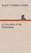 A Little Maid of Old Philadelphia by Alice Turner Curtis