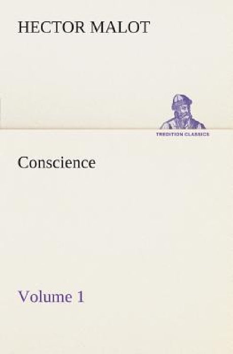 Conscience - Volume 1 by Hector Malot