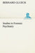 Studies in Forensic Psychiatry by Bernard Glueck