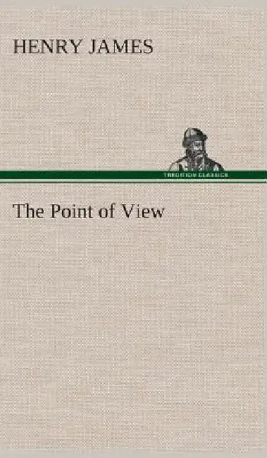 The Point of View by Henry James