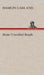 Main-Travelled Roads by Hamlin Garland