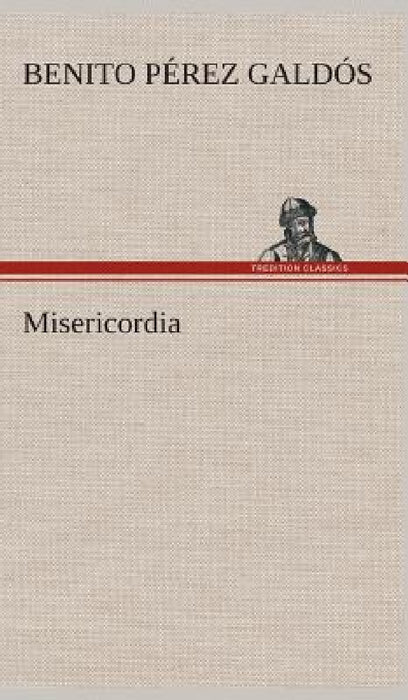 Misericordia by Benito Pérez Galdós