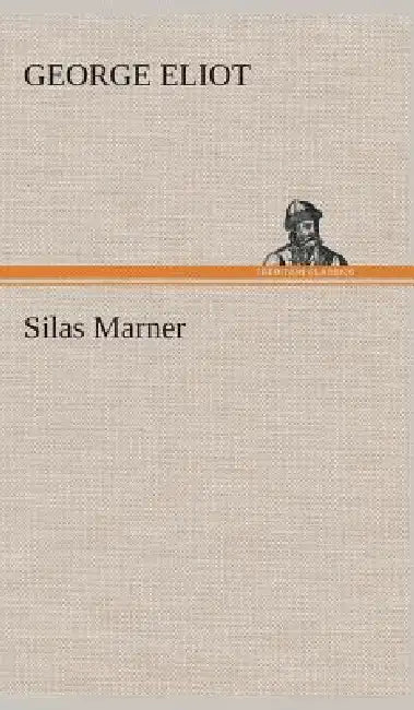 Silas Marner by George Eliot