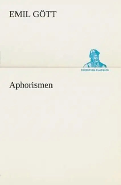 Aphorismen by Emil Gött