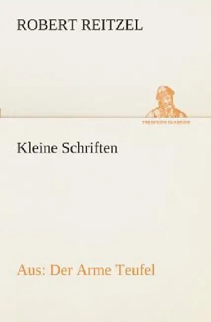 Kleine Schriften by Robert Reitzel