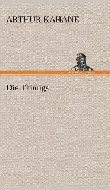 Die Thimigs by Arthur Kahane