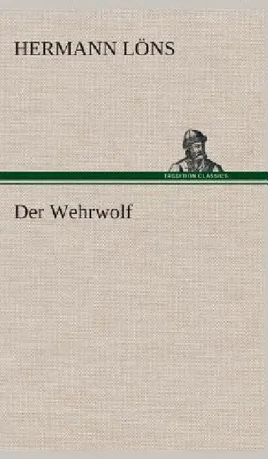 Der Wehrwolf by Hermann Löns