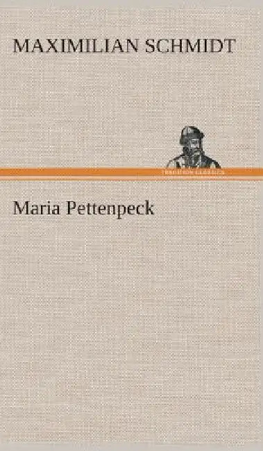 Maria Pettenpeck by Maximilian Schmidt