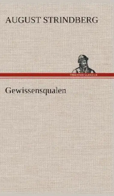 Gewissensqualen by August Strindberg
