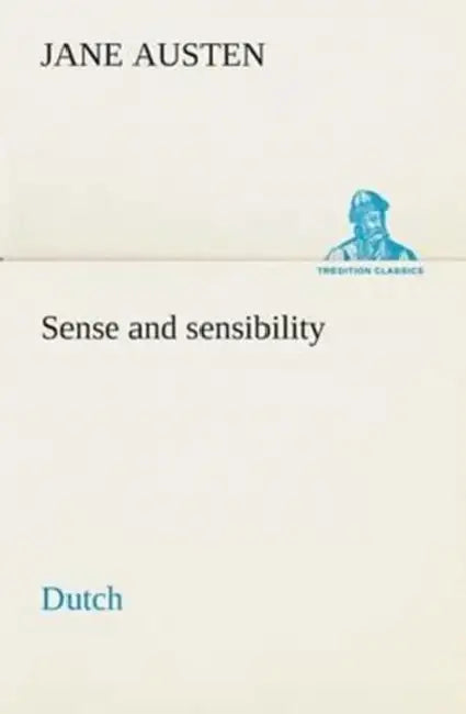 Sense and sensibility. Dutch by Jane Austen