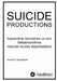 Suicide Productions by Donald C. Doppelthaler