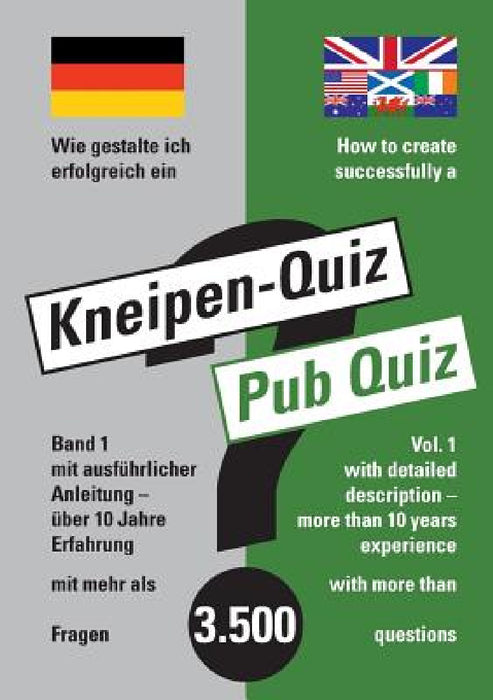 Wie gestalte ich erfolgreich ein Kneipen-Quiz? by Sabine Marquardt, Rolf Spiess
