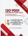 ISO 9001: The Complete Guide with All Templates You Need - QMS Manual, Procedures, Work Instructions & Forms for ISO 9001:2015 Implementation and Cert by Ibrahim, Mohamed-Ali
