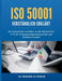 ISO 50001 verständlich erklärt: Ein praxisnaher Leitfaden zu den Abschnitten 4-10 für Energiemanagementsysteme und Auditbereitschaft by Mohamed-Ali Ibrahim