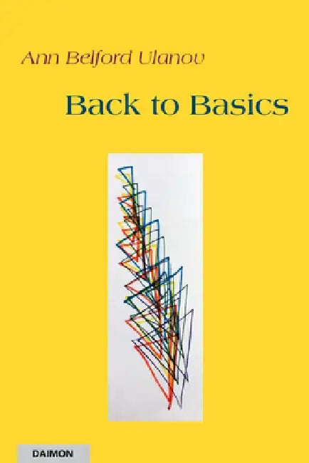 Back to Basics by Ann Belford Ulanov