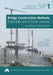 Bridge Construction Methods: Essentials and Critical Lessons by Pedro Pacheco