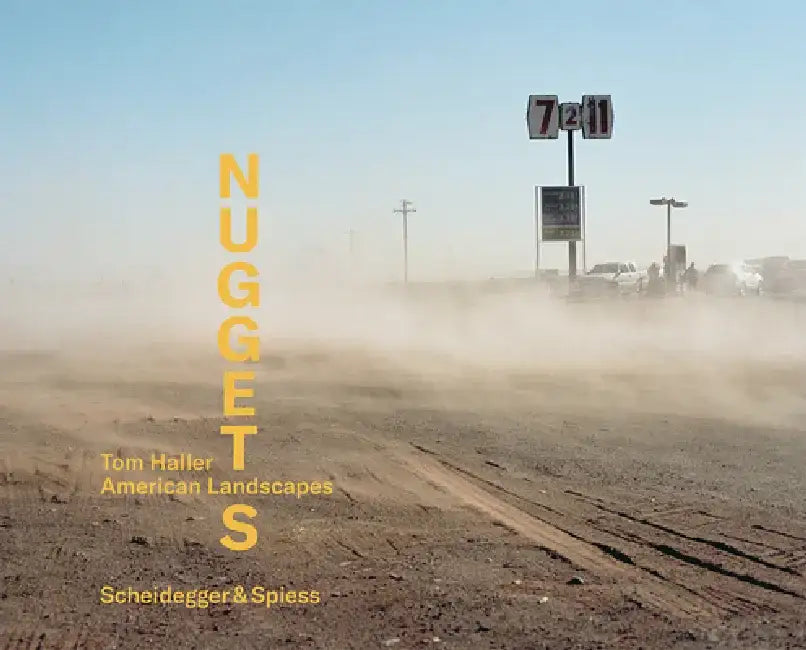 Tom Haller - Nuggets: American Landscapes by Christian Seiler