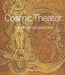 Cosmic Theatre: The Art of Lee Mullican by Michael Auping